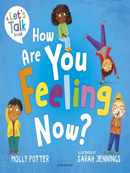 Title details for How Are You Feeling Now? by Molly Potter - Wait list